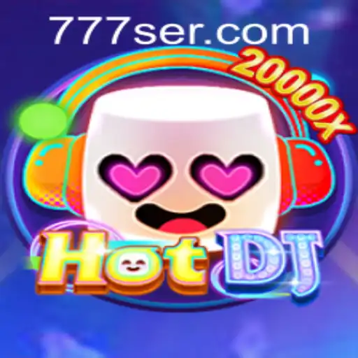 Descubra o Fascinante Mundo do Jogo HotDJ com SER777.COM