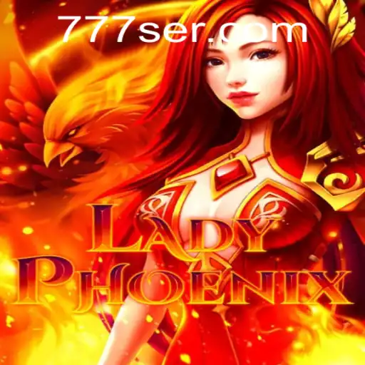 Descubra o Fascinante Mundo de LadyPhoenix no SER777.COM
