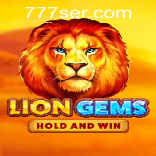 Descubra o Fascinante Jogo 'LionGems' em SER777.COM